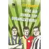 Yine Bir Duran Top Organizasyonu