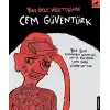 Yine Öyle Hissetiğinde