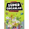 Yok Daha Neler 1 - Süper Organlar