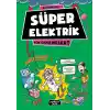 Yok Daha Neler 4 - Süper Elektrik
