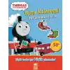 Yolcu Kalmasın - İlk Çıkartma Kitabım - Thomas ve Arkadaşları