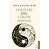 Yoldaki Işık Sensin
