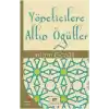 Yöneticilere Altın Öğütler