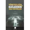Yöneticiliğin ve Başarının Ana Kriterleri