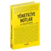 Yöneticiye Notlar