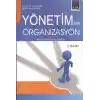 Yönetim ve Organizasyon