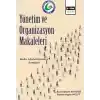 Yönetim ve Organizasyon Makaleleri