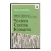 Yöntem Üzerine Konuşma - Aklını İyi Yönetmek ve Bilimlerde Hakikati Aramak İçin