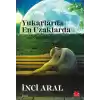 Yukarlarda En Uzaklarda