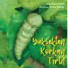 Yüksekten Korkan Tırtıl