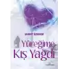 Yüreğime Kış Yağdı