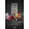 Yüreğimi Yaktıkları Sene 1915