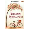 Yüreğinizle Dokuna