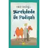 Yürekdede ile Padişah (Ciltli-Resimli)