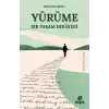 Yürüme - Bir Yaşam Hikayesi