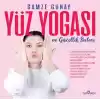 Yüz Yogası ve Güzellik Sırları