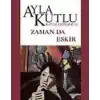 Zaman da Eskir