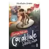 Zaman Yolcuları Çanakkale Savaşında