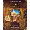 Zaman Yolcuları Eski Mısırda