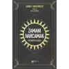 Zamanı Harcamak - En Değerli Kaynak