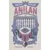 Zamanın Bekçileri 1 - Anılan