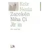 Zaroken Niha Çi Jir in (Kürtçe Şimdiki Çocuklar Harika)