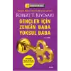 Zengin Baba Yoksul Baba Gençler İçin