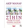 Zihin Nedir ve Nasıl Ötesine Geçilir? - Spiritüel Söyleşiler ve Felsefe Serisi 43