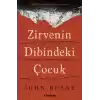 Zirvenin Dibindeki Çocuk