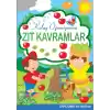 Zıt Kavramlar - Kolay Öğreniyorum