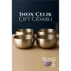 Çift Cidarlı Kase - Inox Çelik Kase  18 cm 4 LÜ SET