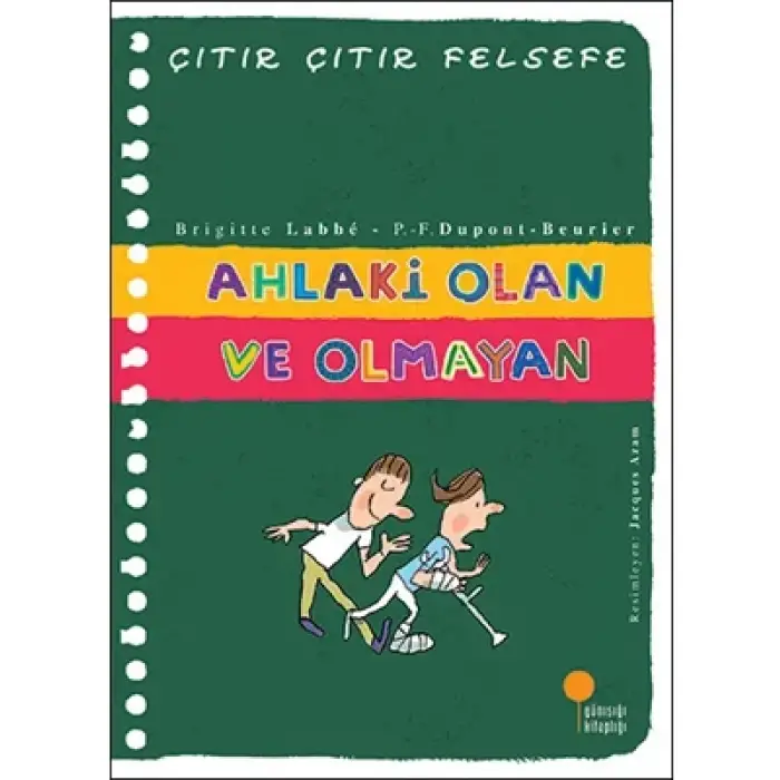 Ahlaki Olan ve Olmayan günışığı Yayınları