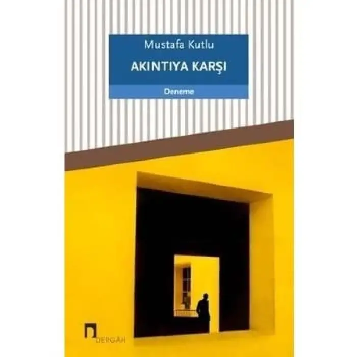 Akıntıya Karşı Dergah Yayınları