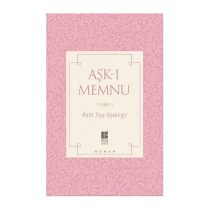 Aşk ı Memnu Bilge Kültür Sanat Yayınları
