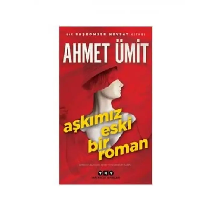 Aşkımız Eski Bir Roman Yapı Kredi Yayınları