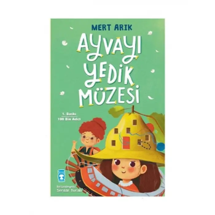 Ayvayı Yedik Müzesi Timaş Yayınları