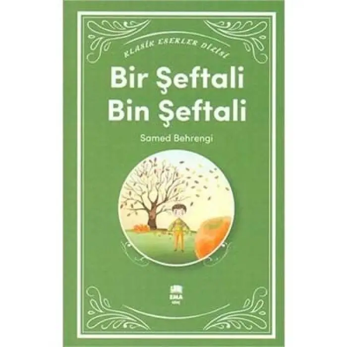 Bir Şeftali Bin Şeftali ema Yayınları