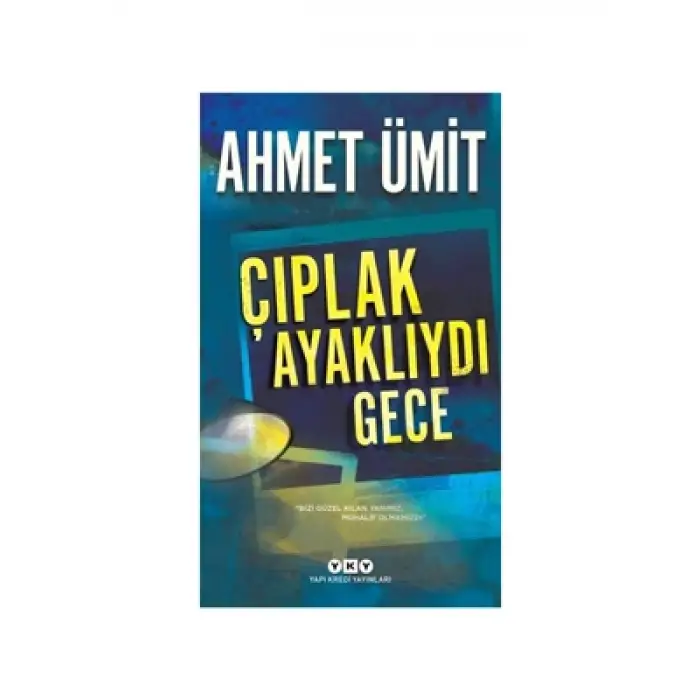 Çıplak Ayaklıydı Gece Yky Yayınları