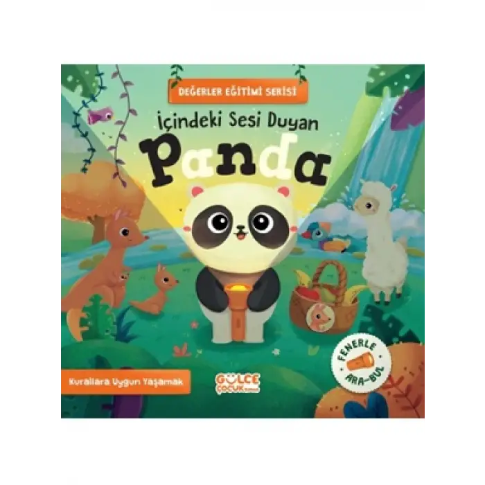 Değerler Eğitimi Serisi İçindeki Sesi Duyan Panda Gülce Yayınları