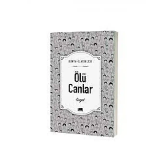 Dünya Klasikleri Ölü Canlar Ema Yayınları