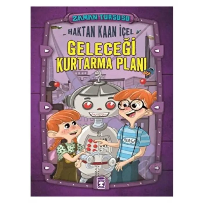 Geleceği Kurtarma Planı Zaman Turşusu Timaş Yayınları