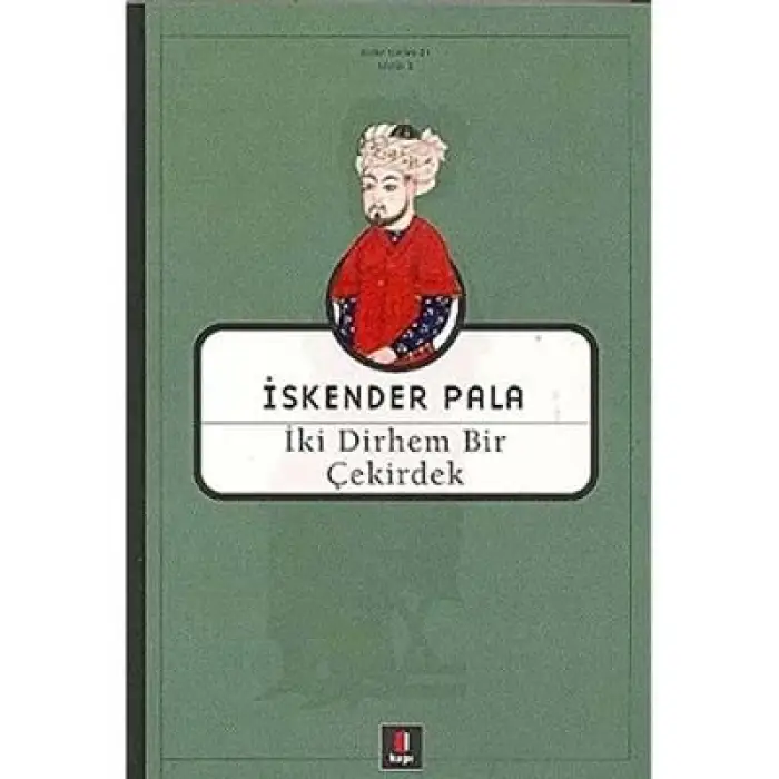 İki Dirhem Bir Çekirdek Kapı Yayınları