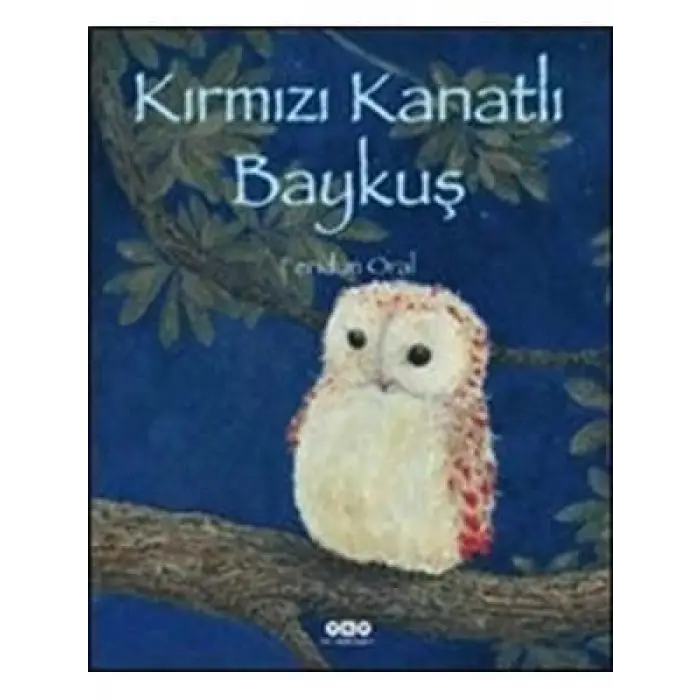 Kırmızı Kanatlı Baykuş Yapı Kredi Yayınları
