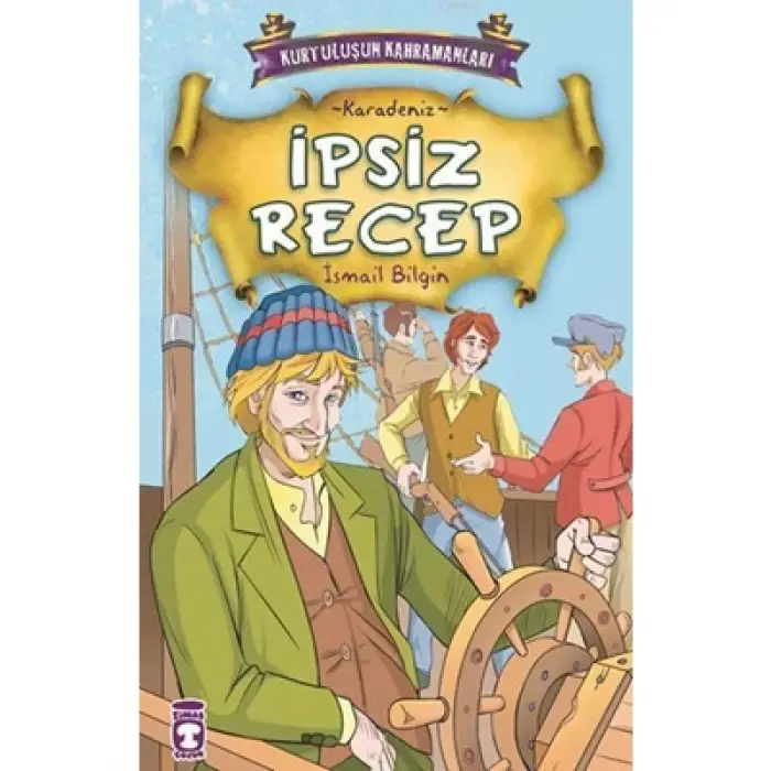 Kurtuluşun Kahramanları ipsiz Recep timaş Yayınları