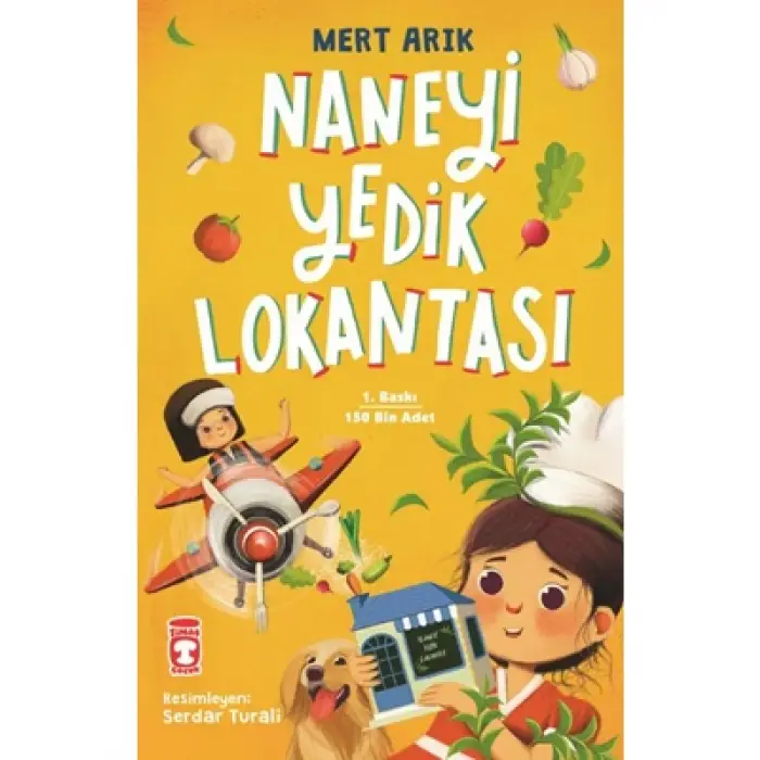 Naneyi Yedik Lokantası Timaş Yayınları
