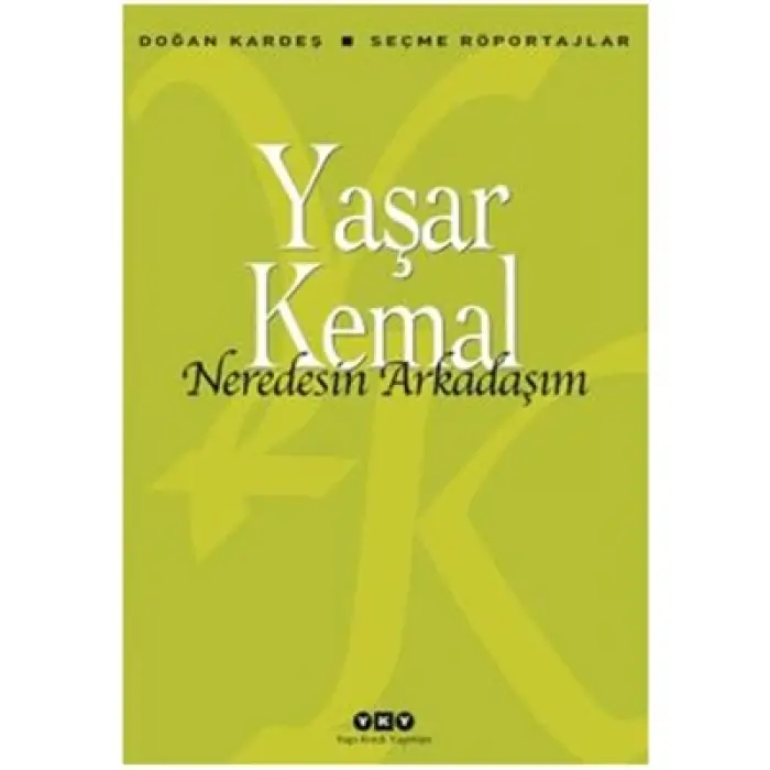Neredesin Arkadaşım Yapı Kredi Yayınları
