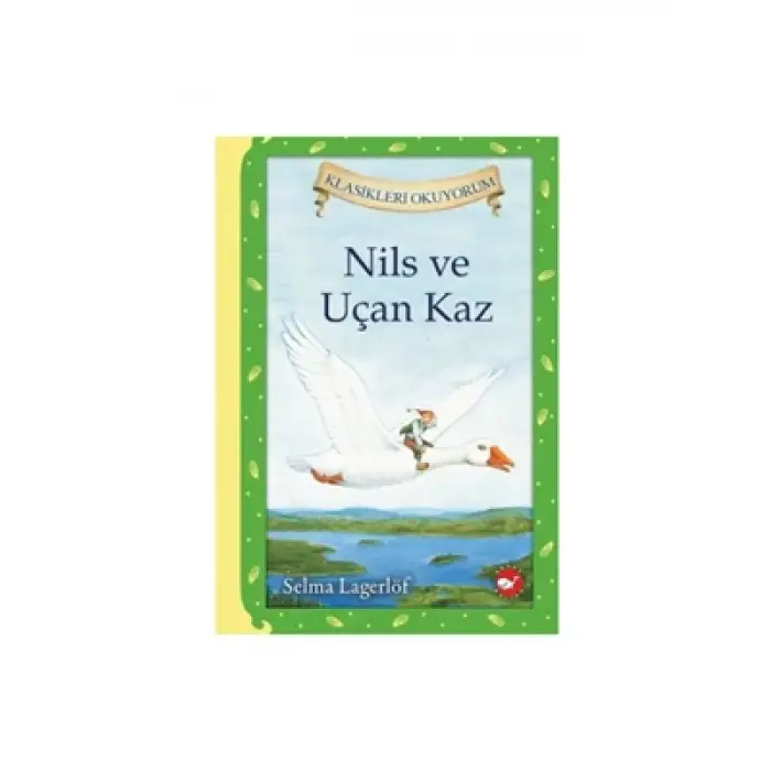 Nils ve Uçan Kaz Beyaz Balina Yayınları