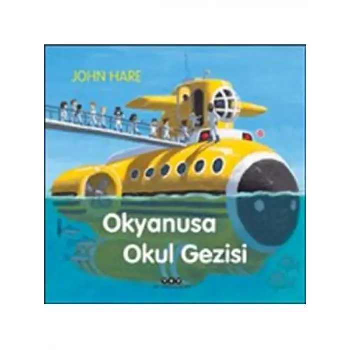 Okyanusa Okul Gezisi Yapı Kredi Yayınları
