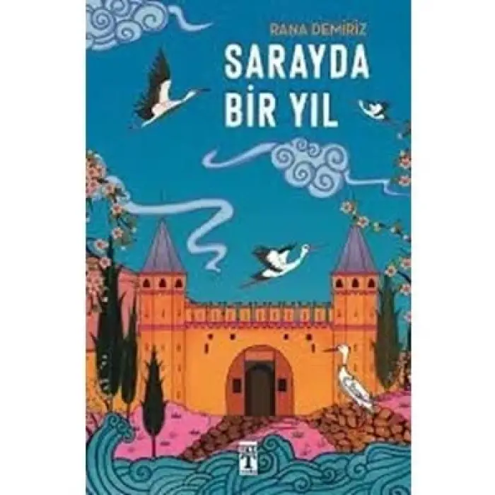 Sarayda Bir Yıl Timaş Yayınları