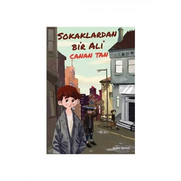 Sokaklardan Bir Ali Doğan Egmont Yayınları